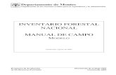 INVENTARIO FORESTAL NACIONAL MANUAL DE CAMPO · 2021. 2. 8. · Inventario Forestal Nacional – Manual de Campo El Programa de Evaluación de los Recursos Forestales Los bosques