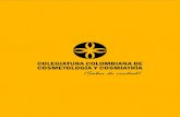 COLEGIATURA DE COSMETOLOGIA · 2020. 11. 9. · La Colegiatura Colombiana de Cosmetología y Cosmiatría SAS es una institución de carácter privado dedicada a ofrecer un servicio