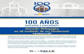La Salle Centro Universitario - CSEU La Salle - 100 Años · 2020. 2. 29. · El colegio La Salle Griñón cumple 100 años dedicados a la educación. Está considerado un símbolo