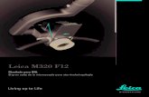 Leica M320 F12 - AADEELentes de enfoque micrométrico con f=200, 250, 300 mm Ocular 10×21B, 12,5×17B, 8,33×22B, 10×21B con retículo central Funciones de reajuste Interruptor limitador