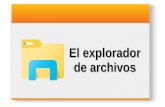 El explorador de archivos...El explorador de archivos es una herramienta incluida en Windows que permite organizar y controlar los archivos y carpetas que tenemos en los dispositivos