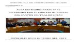 ACTA EXTRAORDINARIA Nº 42 CELEBRADA POR EL CONCEJO … · 2020. 5. 15. · Acta de la Sesión Extraordinaria cuarenta y dos celebrada por el Honorable Concejo Municipal del Cantón
