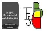 1r ESO I Reunió inicial amb les famílies · 2020. 10. 14. · 1r ESO Tenen 7 assignatures + tutoria que representen un total de 30 hores lectives setmanals. Àmbit sociolingüístic