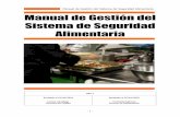 Manual de Gestión del Sistema de Seguridad Alimentaria Manual … · 2016. 2. 2. · Manual de Gestión del Sistema de Seguridad Alimentaria - 6 - 2 NORMAS PARA LA CONSULTA Las normas