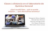Clases a distancia en el laboratorio de Química General · 2020. 7. 31. · 3 Patricia A. Lechuga Uribe Química Farmacéutica Bióloga con maestría en Educación con Enfoque en