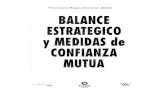 Francisco Rojas Aravena. Editor BALAN E--, ETRATE I ...Rojas Aravena, Francisco (Editor) Balance estrateqico . y . medidas de confianza mutua. Santiago, Chile: FLACSO-Chile, 1996.