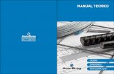 MANUAL TECNICOsistemamid.com/panel/uploads/biblioteca/2014-09-16_05-22... · 2020. 6. 12. · que pide la norma Argentina IRAM-IAS-U-500-207. Acerbrag S.A., empresa metalúrgica de