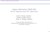 Lógica informática (2019 20) - Tema 6: Algoritmos para SAT ...mjoseh/cursos/li-19/temas/tema-6.pdfPD Tema 6: Algoritmos para SAT. Aplicaciones Lógicainformática(2019–20) Tema6:AlgoritmosparaSAT.Aplicaciones