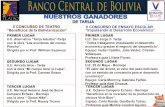 Banco Central de Bolivia · 2015. 4. 28. · U.E. Aniceto Arce - Tarija con la obra "Mi cumpa tiene la culpa". Dirigida por la Prof. Carmen Rosso TERCER LUGAR U.E. Mariscal Antonio