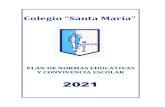 Colegio “Santa María”santamariapiura.edu.pe/wp-content/uploads/2021/01/... · 2. Plan de Normas Educativas y Convivencia Escolar. 3. Manual de Normas de Convivencia y Disciplina