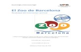 El Zoo de Barcelona · 2013. 1. 21. · animales, ver cómo se comportan, jugar con ellos, tocarlos, etc; y lo más probable es que a todos nos encantaba ir al zoo o alguna reserva