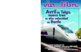 AVRIL de Talgo, nuevo tren de alta velocidad de RenfeAvril de Talgo ser á el nuevo tren de alta velocidad y ancho variable de Renfe Este informe es una separata del número 613 de