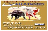 PLAZA DE TOROS - Federación Taurina de Valladolid...plaza de toros valladolid c feria de ntra. sra. de san lorenzo 2011 iudad taurina del 3 al 11 de septiembre 7 corridas de toros