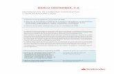 BANCO SANTANDER, S.A....del Informe Anual de Banco Santander, S.A. (Banco Santander). El documento completo está disponible en la página web corporativa de Banco Santander ( ). Dicho