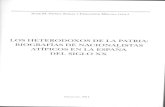 Arcadi Espada · 2011. 6. 23. · TUSQUETS, E.: Confesiones de una vieja dama indigna, Barcelona, Bruguera, 2009, pp. 343-354. 310 LOS HETERODOXOS DE PATRIA que se han erigido las