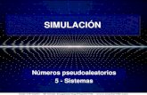 SIMULACIÓN DE SISTEMAS...Algoritmo congruencial multiplicativo Surge del congruencial lineal cuando c=0. La ecuación recursiva es: 𝑋𝑖+1= 𝑋𝑖 𝑖=0,1,2,3,…, Todos los
