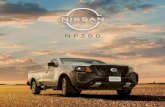 NP300 - Nissan...Nueva Nissan NP300 imparable Un día salió a trabajar y jamás se detuvo. Así es como el legado de 6 generaciones ha construido el nombre de Nissan NP300 hasta el