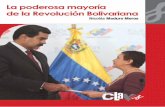 La poderosa mayoría de la Revolución Bolivariana · 2019. 4. 8. · de la República Bolivariana de Venezuela, quien obtuvo la mayoría de votos en las elecciones del 14 de abril