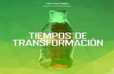 TIEMPOS DE TRANSFORMACIÓN - Coca-Cola FEMSA · 2 Tiempos de transformación 3 Mensaje del Director General G4-1 D urante 2014 enfrentamos un entorno con diversos retos para nuestra