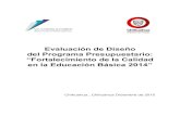 Evaluación de Diseño del Programa Presupuestario ...m.educacion.chihuahua.gob.mx/sites/default/files/...aluaci de Diseo ortalecimieto de la Calidad e la ducaci sica 2014 2 Evaluación