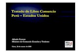 Tratado de Libre Comercio Perú – Estados Unidos · 2005. 12. 17. · Tratado de Libre Comercio Perú – Estados Unidos ... Hierbas Kiwicha aromáticas Tara Lúcuma Espárrago