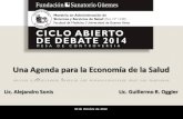 Una Agenda para la Economía de la Salud...2014/10/30  · neumococo en la Argentina. Tomas Pippo y Carla Vizzotti (Ministerio de Salud, 2010). Fondo para enfermedades catastróficas,