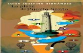 La plaza de Puerto Santo | Luisa Josefina Hernández | 1961...La novela corta. Una biblioteca virtual col ección Novelas en Campo Abierto México: 1922-2000 coordinación y edición