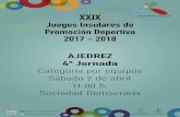 Fotografía de página completa - Lanzarote Deportes · 2018. 4. 3. · XXIX lanzarotedeportes.com Juegos Insulares ae Promoción Deportiva 2017 - 2018 AJEDREZ Jornada Sábado 7 de