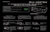 TV STAND/SOPORTE DEL TELEVISOR/ MEUBLE DE ...starin.info/Product Info/- - Archive/Sony Consumer/Manual...KV-36FS100 KV-36FS200 KV-38FS200 INSTRUCTIONS The SU-36FS2 TV stand is designed