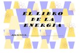 El libro de la energia - rinconeducativo.org...C/ Alcalá, nº--- Madrid Potencia: 3’450 KW x 2 M x 1’526588 = 10’53 TIPO LECTURA ANTERIOR LECTURA ACTUAL CONSUMO ENERGÍA: 2178