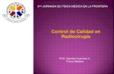 Control de Calidad en Radiocirugía - GPhysics.net · 2014. 5. 20. · Control de calidad previo (Linac) Colocación del soporte corrector de desvios Impresión de los datos de la