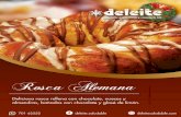 Deleite ® Gastronomía y Repostería Saludable · 2017. 12. 11. · recetas alemanas: chocolate coco, higos, mantequilla, caramelo y más. deleitesaludable.com 701 62552 deleite.saludable