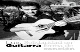 MÚSICA - LUIS GUITARRA · 2016. 5. 13. · Guitarra t GUILLERMO GÓMEZ Foto: Victoriano Izquierdo Solidaridad en forma de canción. 32 A este madrileño de cuarenta y pico, este