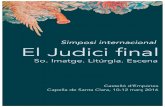 Simposi internacional El Judici final - Terra de Trobadors · 2017. 7. 11. · Castelló d’Empúries, Capella de Santa Clara (C/ Carbonar s/n – 17486 Castelló d’Empúries).