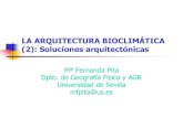 LA ARQUITECTURA BIOCLIMÁTICA (2): Soluciones ......2012/06/07  · LA ARQUITECTURA BIOCLIMÁTICA (2): Soluciones arquitectónicas 1. Los recursos de la arquitectura 1.1. La ubicación