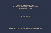 ANÁBASIS DE ALEJANDRO MAGNO...BIBLIOTECA CLÁSICA GREDOS, 49 3. ARRIANO ANÁBASIS DE ALEJANDRO MAGNO LIBROS I-III INTRODUCCION DE ANTONIO BRAVO GARCÍA TRADUCCIÓN Y NOTAS DE ANTONIO