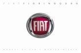 FIA T FIORINOQUBOelearneditor.fiat.com/naselearnprod/ES/00/300_QUBO/00... · 2012. 6. 16. · Fiat podrá modificar en cualquier momento los modelos descritos en esta publicación