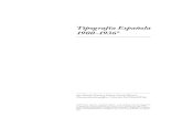 Tipografía Española 1900-1936* - typogaborTipografía Española. 1900-1936 D e los tres avances técnicos más impor-tantes que, a finales del XIX, afectan a la pro-ducción tipográfica