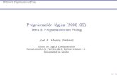 Programación lógica (2008--09) - Tema 3: Programación con Prologjalonso/cursos/d-pl/temas/tema-3.pdf · 2011. 9. 22. · PD Tema 3: Programación con Prolog Programaciónlógica(2008–09)
