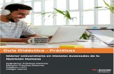Guía Didáctica - Prácticas · 2020. 12. 22. · V.03 Guía Didáctica - Prácticas Externas Máster Universitario en Ciencias Avanzadas de la Nutrición Humana 5 CB-10: Que los