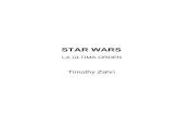 STAR WARS - Unidad Educativa John F. Kennedy Salinas · 2016. 11. 29. · STAR WARS LA ÚLTIMA ORDEN Timothy Zahn . Título original: Star Wars: The Last Command ... Tampoco era que
