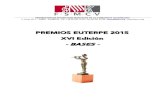 PREMIOS EUTERPE 2015 XVI Edición - BASES · 2017. 5. 12. · relacionados con los premios Euterpe, podrán cederse a medios de comunicación y por lo tanto ser objeto de retrasmisión