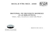 BOLETÍN NO. 288bcct.unam.mx/mazatlan/boletines/May13.pdf · 2013. 11. 6. · 3 LIBROS GENZANO, GABRIEL N., 2010. La vida en el mar. Buceando en la costa de Mar del Plata.-- Mar del