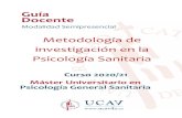 Metodología de investigación en la Psicología Sanitaria · Metodología de investigación en la Psicología Sanitaria . 4 . 4 Responsable docente: Dr. José Antonio Camacho-Conde