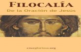Filocalía de la Oración de Jesús · 2020. 10. 14. · La Filocalia es uno de los muchos textos o conjunto de obras patrísticas, de las cuales se ocupó Nicodemo, justamente en
