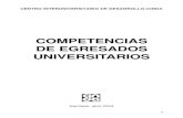COMPETENCIAS DE EGRESADOS UNIVERSITARIOS · 2012. 4. 25. · durante los últimos años de los que han resultado seis libros 1, incluido este. El propósito del proyecto, cuyos resultados