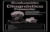 Evaluación de diagnóstico para preescolar...Evaluación Diagnóstica Preescolar Escuela:_____ ... inventa una historia con los sgüientes personges y coloréalos. "SOS . Pensamiento