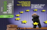 Nº ZK. 182.pdf · 2018. 3. 21. · ZK. La inﬂ uencia europea en nuestras herramientas jurídicas Europak duen eragina gure erreminta juridikoetan ILUSTRE COLEGIO DE ABOGADOS DEL