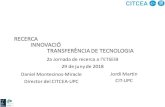 RECERCA INNOVACIÓ TRANSFERÈNCIA DE TECNOLOGIA · 2018. 7. 23. · El procés Recerca Investigació destinada a millorar Innovació Avanç tecnològic Transferència de tecnologia
