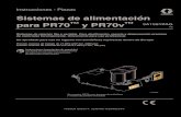Sistemas de alimentación para PR70 y PR70v · 2021. 2. 16. · Instrucciones - Piezas Sistemas de alimentación para PR70™ y PR70v™ Sistemas de relación fija o variable. Para